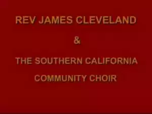 James Cleveland - I HEARD THE VOICE OF JESUS